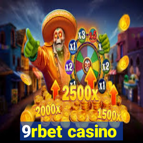 9rbet casino